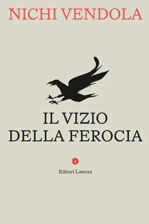 Il vizio della ferocia