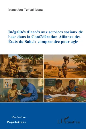 Inégalités d’accès aux services sociaux de base dans la Confédération Alliance des États du Sahel : comprendre pour agir