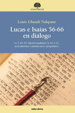 Lucas e Isaías 56-66 en diálogo