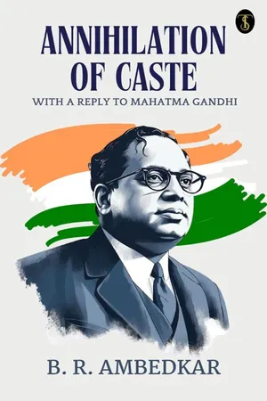 Annihilation of Caste With A Reply to Mahatma Gandhi