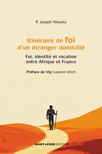 Itinéraire de foi d’un étranger domicilié