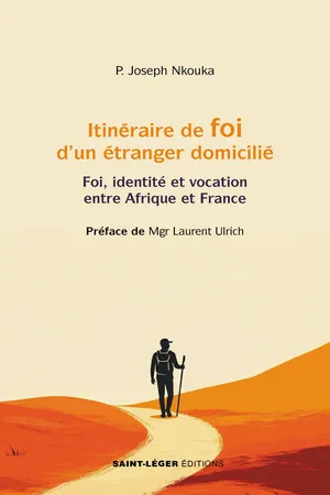Itinéraire de foi d’un étranger domicilié