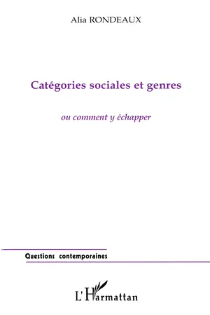 CATEGORIES SOCIALES ET GENRES OU COMMENT Y ECHAPPER