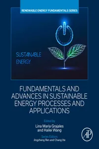 Fundamentals and Advances in Sustainable Energy Processes and Applications_cover