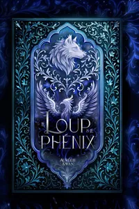 Le loup et le phénix, intégrale de la duologie_cover