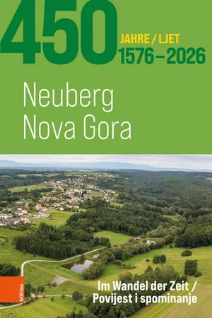 450 Jahre Neuberg – 450 ljet Nova Gora 1576-2026