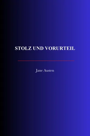 Stolz und Vorurteil