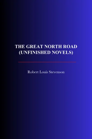 The Great North Road (Unfinished novels)