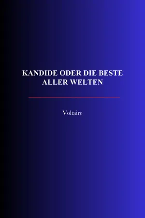 Kandide oder Die beste aller Welten