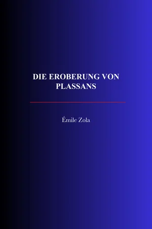 Die Eroberung von Plassans