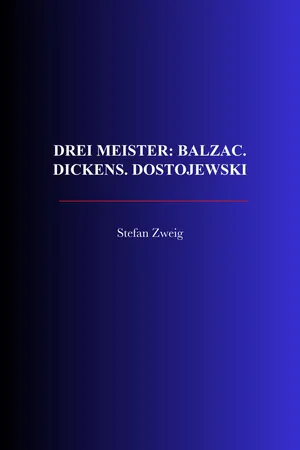 Drei Meister: Balzac. Dickens. Dostojewski