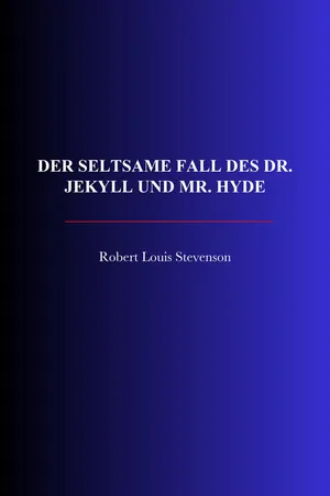 Der seltsame Fall des Dr. Jekyll und Mr. Hyde