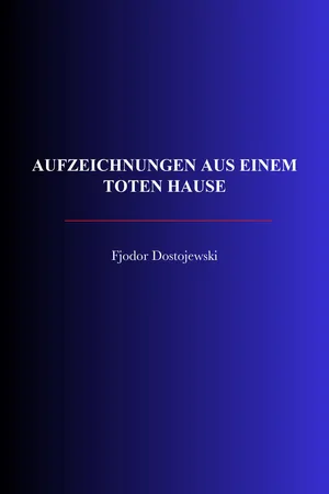 Aufzeichnungen aus einem toten Hause