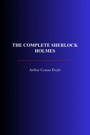 The Complete Sherlock Holmes