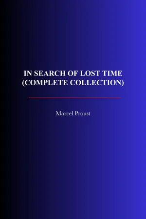 In Search Of Lost Time (Complete Collection)