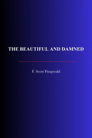 The Beautiful and Damned
