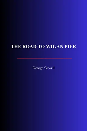 The Road To Wigan Pier