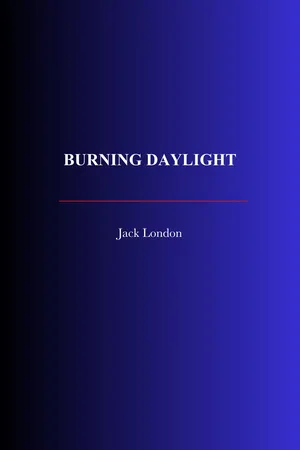 Burning Daylight