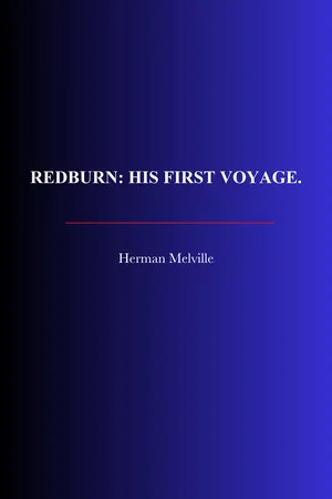 Redburn: His First Voyage.