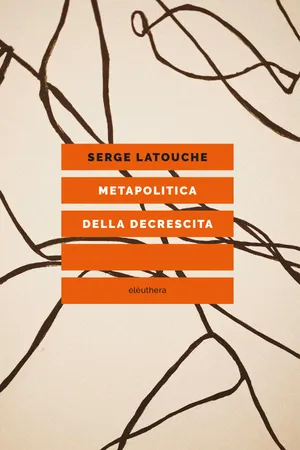 Metapolitica della decrescita