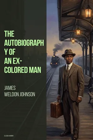 The Autobiography of an Ex-Colored Man