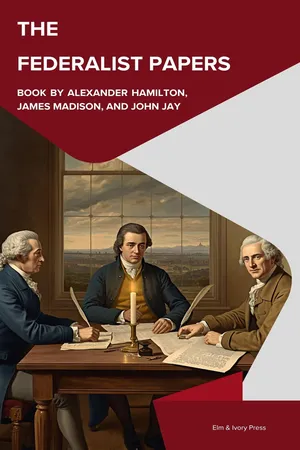 The Federalist Papers