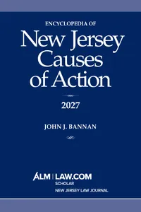 Encyclopedia of New Jersey Causes of Action 2027