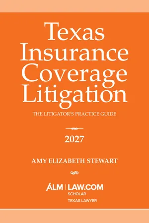 Texas Insurance Coverage Litigation: The Litigator’s Practice Guide 2027
