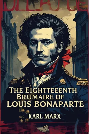 The Eighteenth Brumaire of Louis Bonaparte