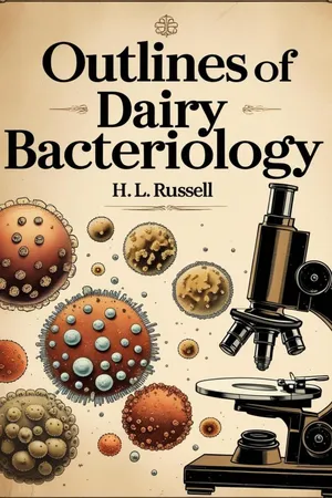 Outlines of Dairy Bacteriology