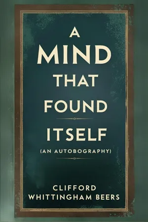 A Mind That Found Itself: An Autobiography
