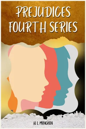 PREJUDICES FOURTH SERIES