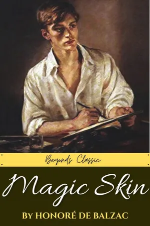 The Magic Skin or, The Wild Ass's Skin