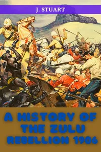 A HISTORY OF THE ZULU REBELLION 1906_cover