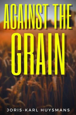 Against the Grain
