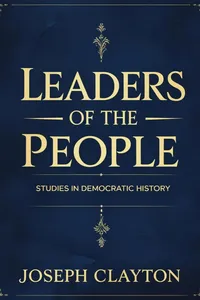 Leaders of the People: Studies in Democratic History_cover