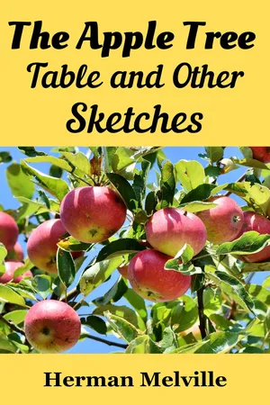 The Apple Tree Table and Other Sketches