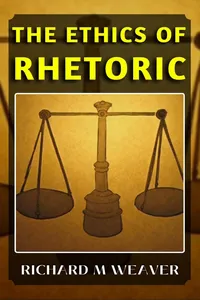 THE ETHICS OF RHETORIC_cover
