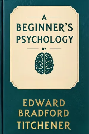 A Beginner's Psychology