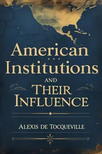 American Institutions and Their Influence_cover