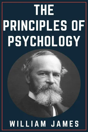 The Principles of Psychology, Volume 1