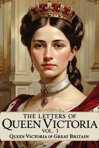 The letters of Queen Victoria, vol. 1, 1837-1843_cover