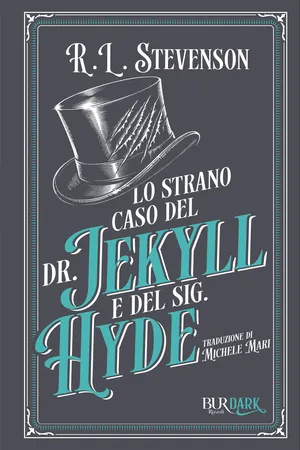Lo strano caso del dottor Jekyll e del signor Hyde (BUR Dark)