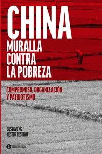 China Muralla contra la pobreza