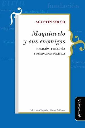 Maquiavelo y sus enemigos