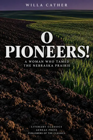 O Pioneers!