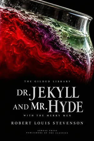Dr Jekyll and Mr Hyde, with The Merry Men