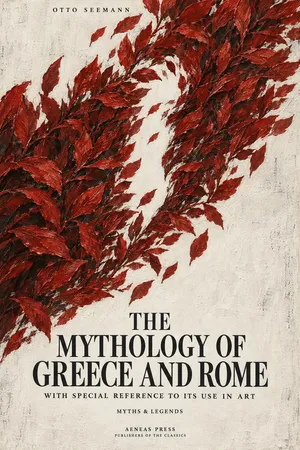 The Mythology of Greece and Rome