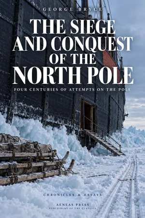 The Siege and Conquest of the North Pole