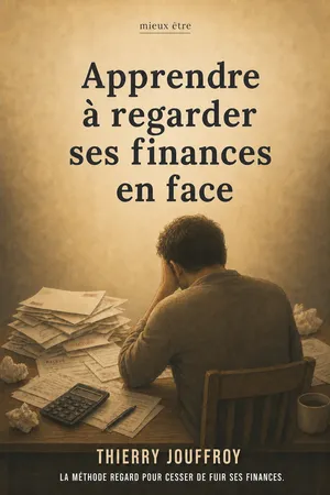 Apprendre à regarder ses finances en face